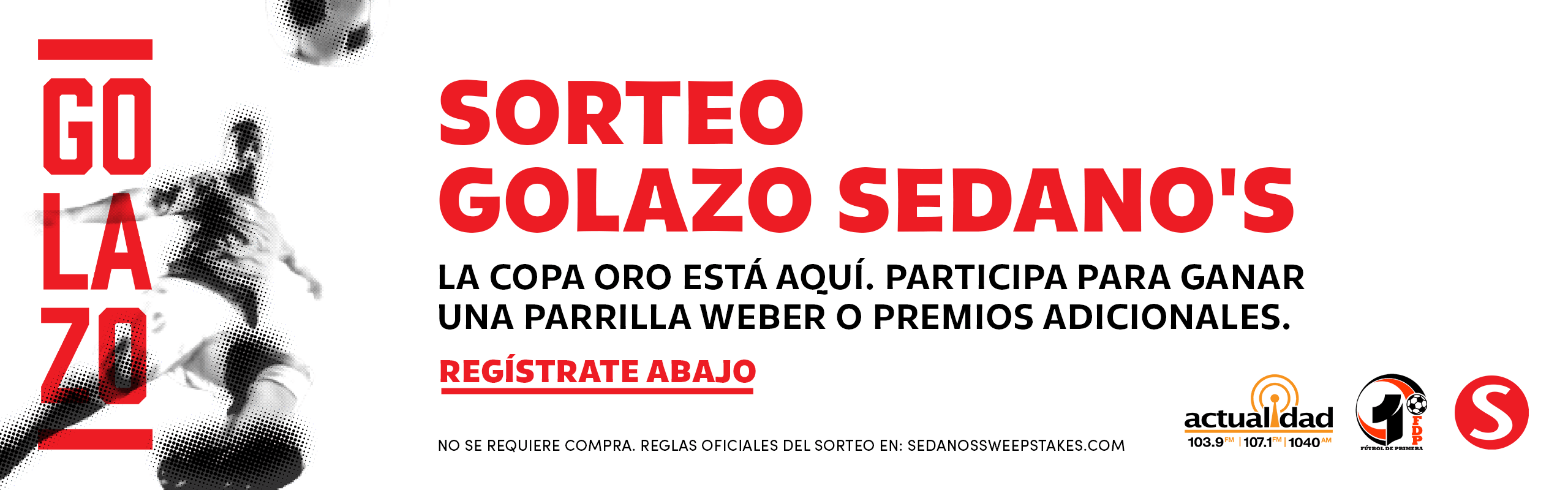 Sedanos Sweepstakes Golazo | Sorteo Golazo Sedanos | La Copa Oro Esta Aqui | Participa Para Ganar Una Parrilla Weber O Premios Adicionales | Registrate Abajo | No Se Requiere Compra. Reglas Oficiales Del Sorteo En : Sedanos Sweepstakes.com